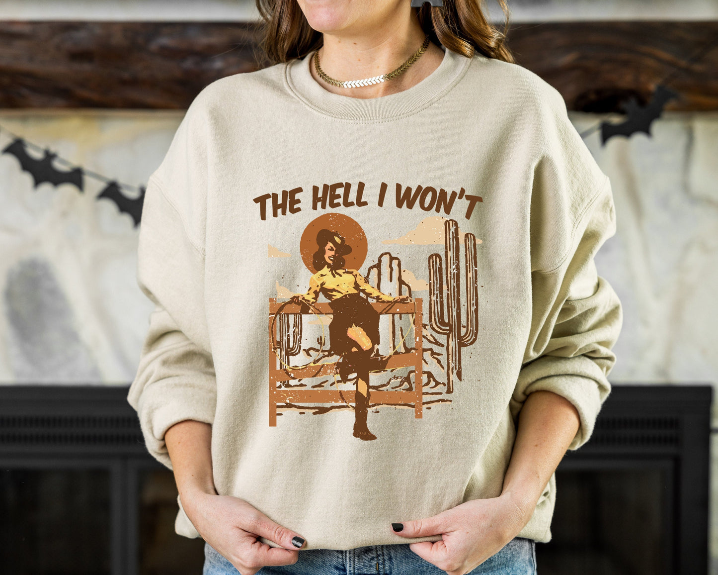 The Hell I Won't Hoodie-Sweatshirt, Western Sweatshirt, Desert Hoodie, Cactus Hoodie, Cowgirl Hoodie,Country Girl Sweatshirt,Trendy Sweater