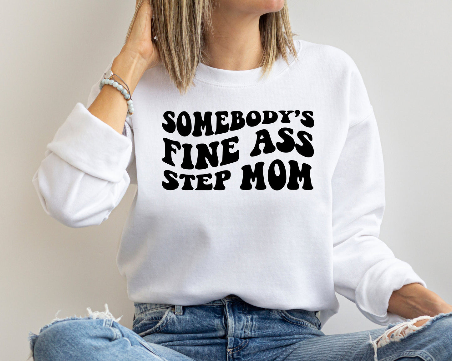 Somebody's Fine Ass Step Mom Sweatshirt, Funny Step Mom Hoodie, Retro Boho Funny Step Mom Sweatshirt, Gift for Step Mom, Funny Step Mom Gift
