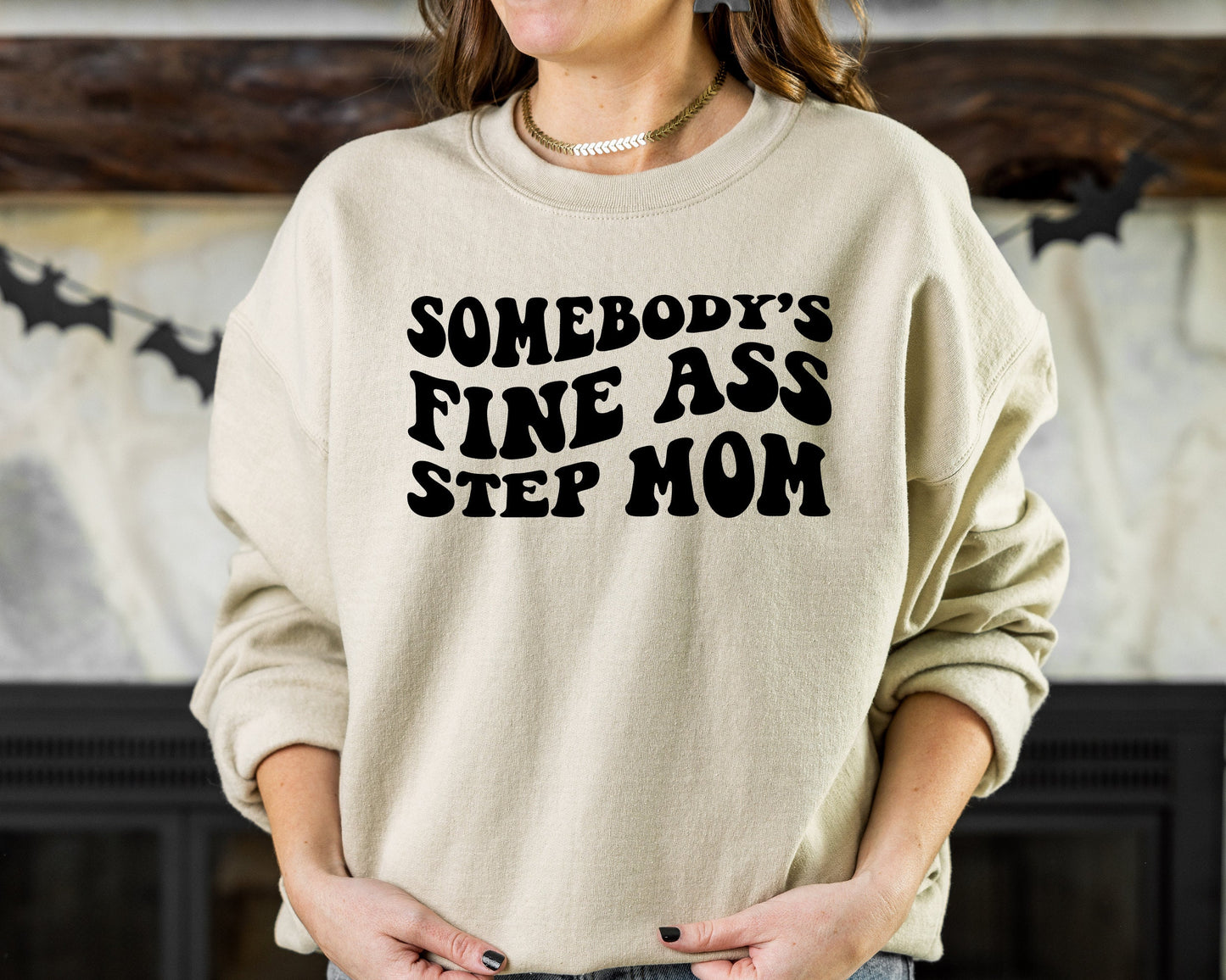 Somebody's Fine Ass Step Mom Sweatshirt, Funny Step Mom Hoodie, Retro Boho Funny Step Mom Sweatshirt, Gift for Step Mom, Funny Step Mom Gift