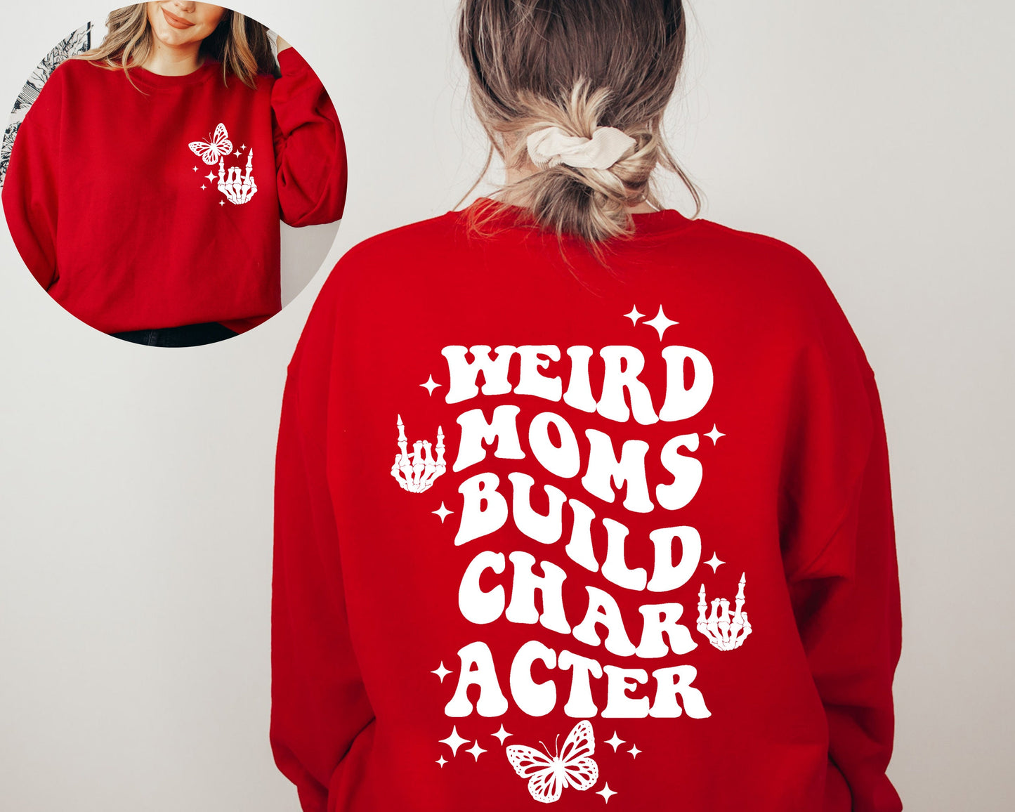 Weird Moms Build Character SweatShirt,Funny Mom Hoodie,Mothers Day Gift,Cool Mom SweatShirt,Groovy Weird Mom Gift for mama