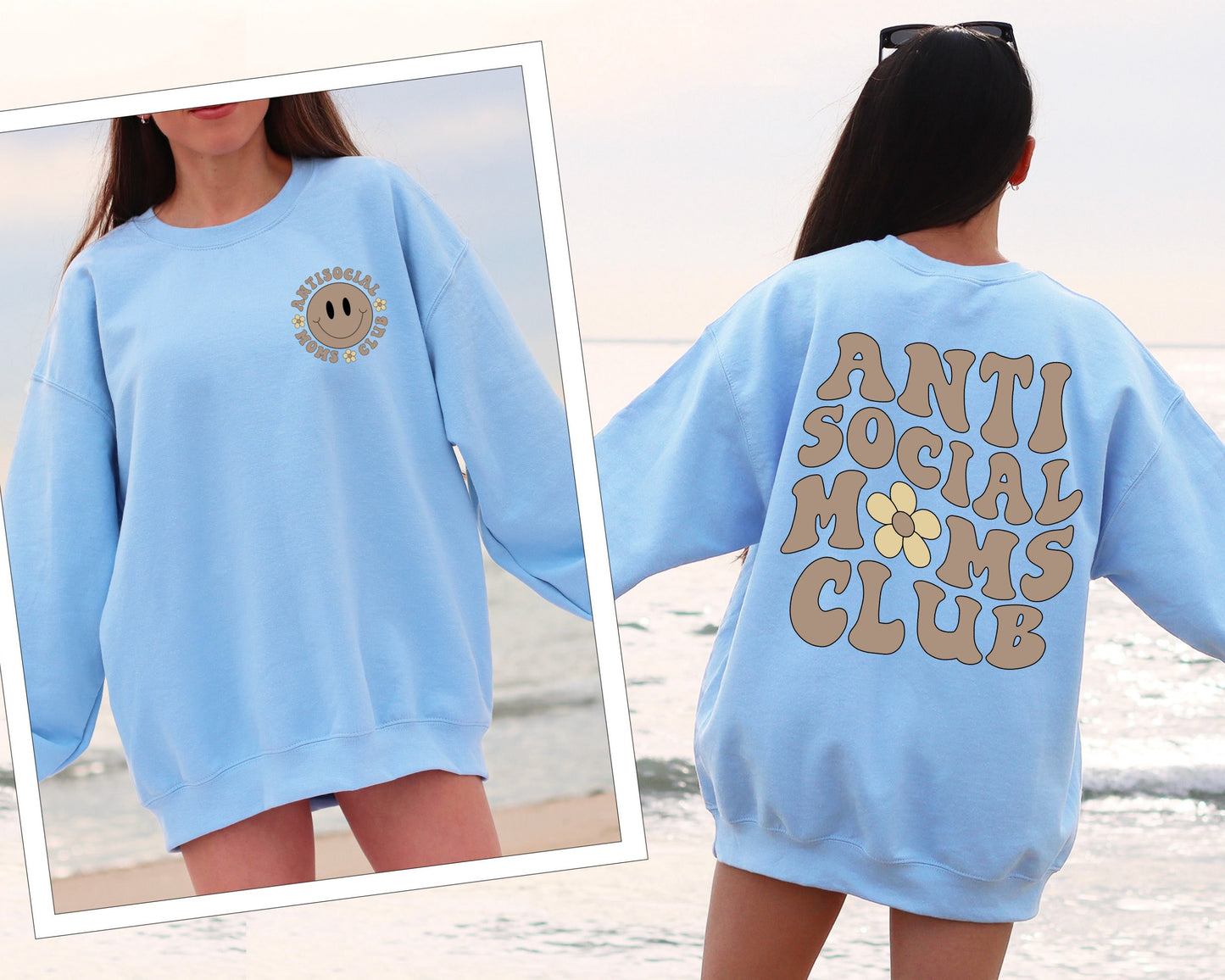 Anti Social Moms Club Sweatshirt and Hoodie, Antisocial Mom Sweatshirt, Mom Life, Mama Sweatshirt, Mama Hoodie, Printed Front and Back
