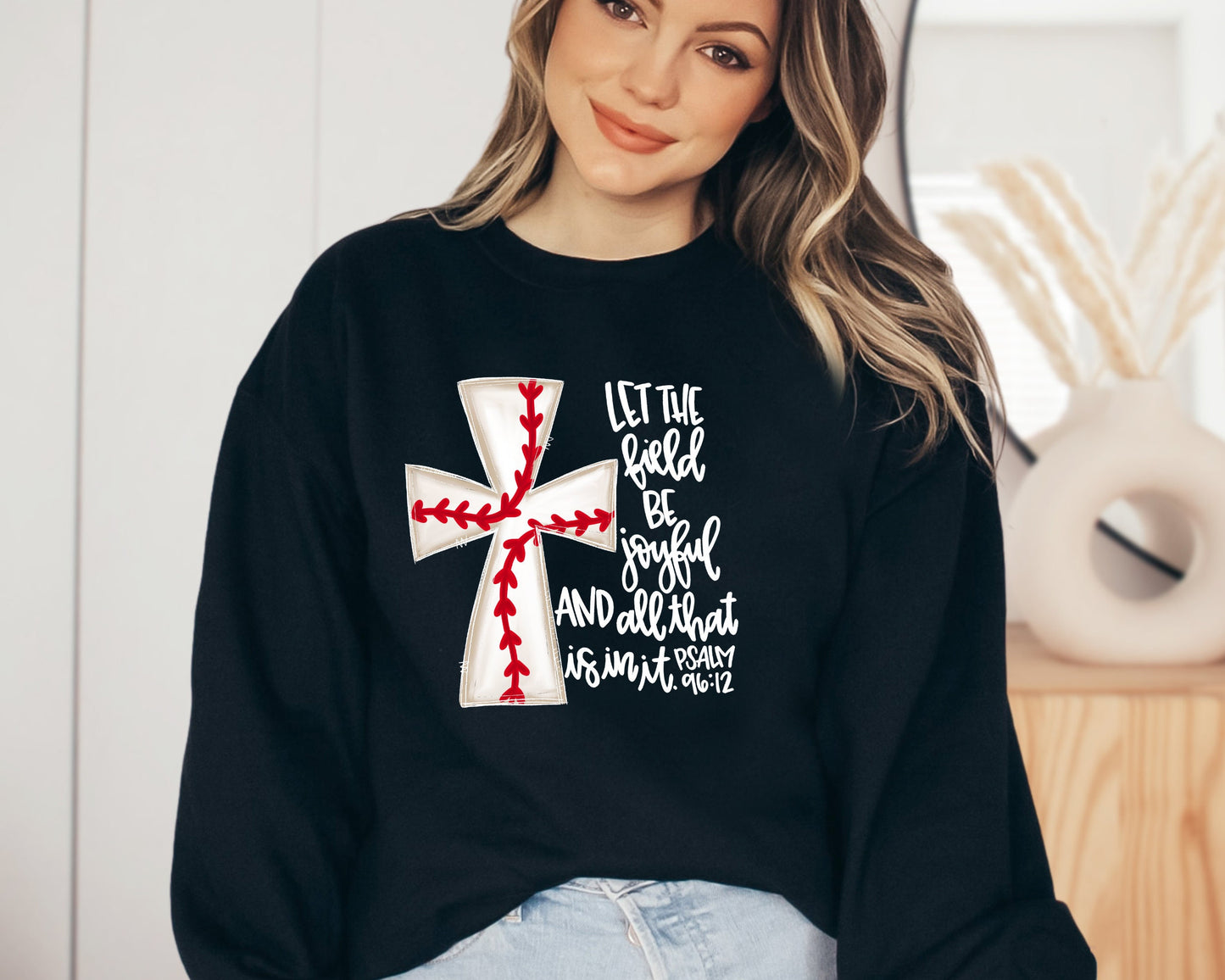 Baseball Sweatshirt, Let The Field Be Joyful and All That Is in It Sweater, Baseball Game Hoodie, Baseball Mom Sweater, Baseball Season