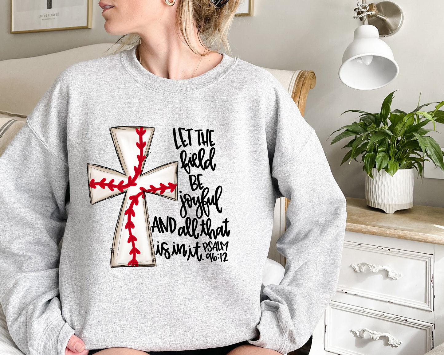 Baseball Sweatshirt, Let The Field Be Joyful and All That Is in It Sweater, Baseball Game Hoodie, Baseball Mom Sweater, Baseball Season