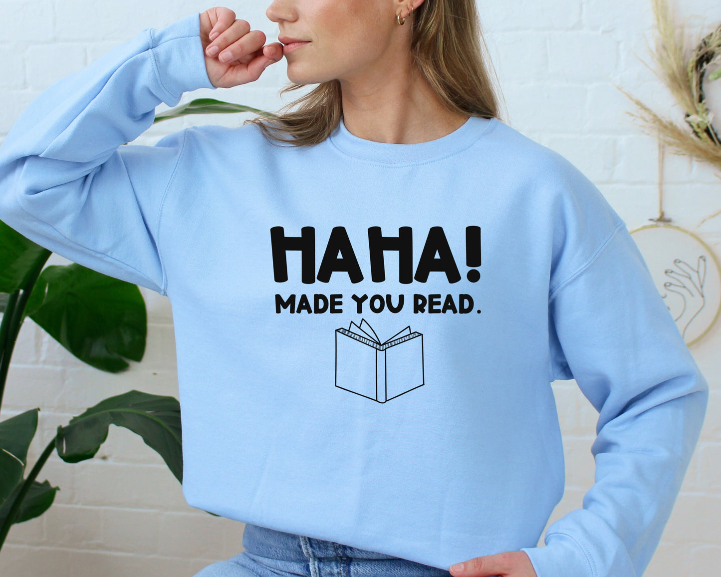 Teacher Sweatshirt, English Teacher Gift Shirt, Funny Librarian Sweatshirt, Librarian Gift Sweater, Ha Ha Made You Read, Funny Humor Hoodie