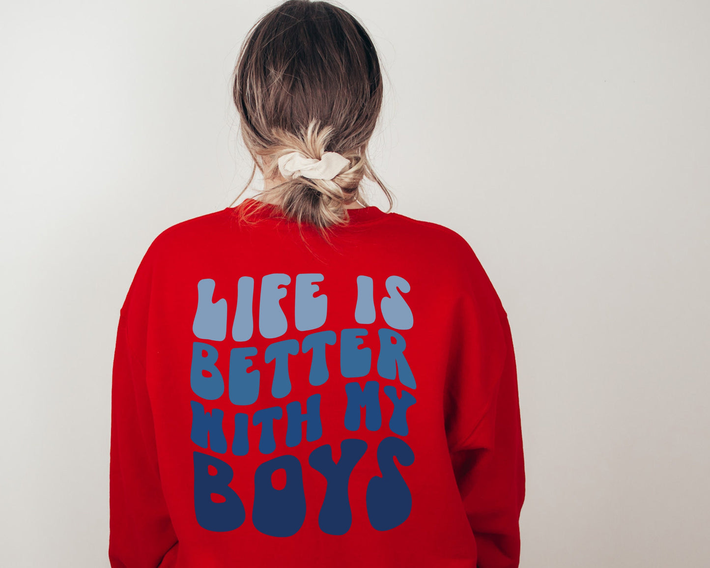 Life Is Better With My Boys Sweatshirt, Boy Mom Hoodie, Boy Mama Sweater, Mom Of Boys, Mother's Day Gift, Gift For Mom, Mama Sweatshirt