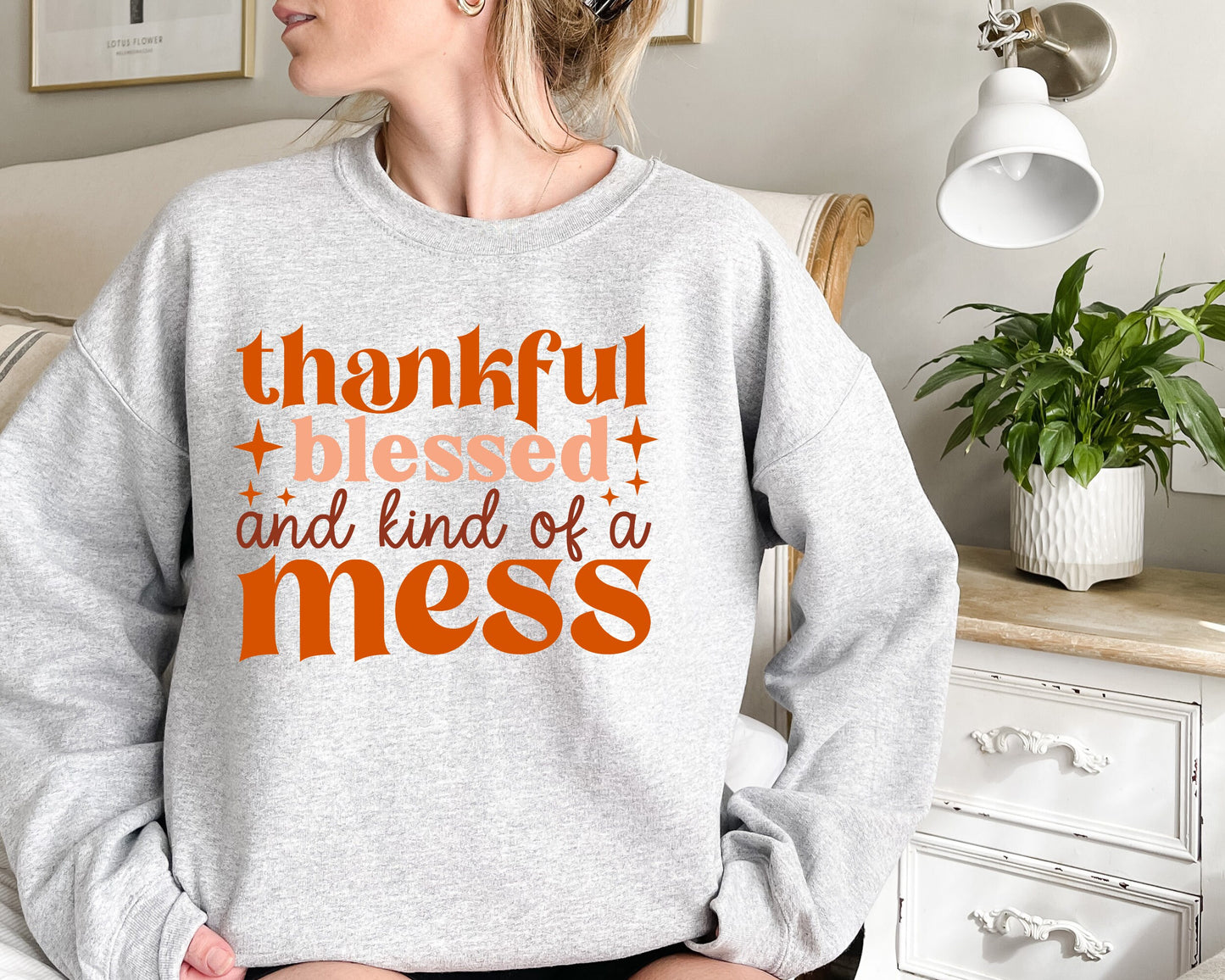 Thankful Blessed And Kind Of A Mess Sweatshirt, Autumn Sweatshirt, Teacher Thanksgiving Shirt Fall Sweater, Oversized Sweatshirt