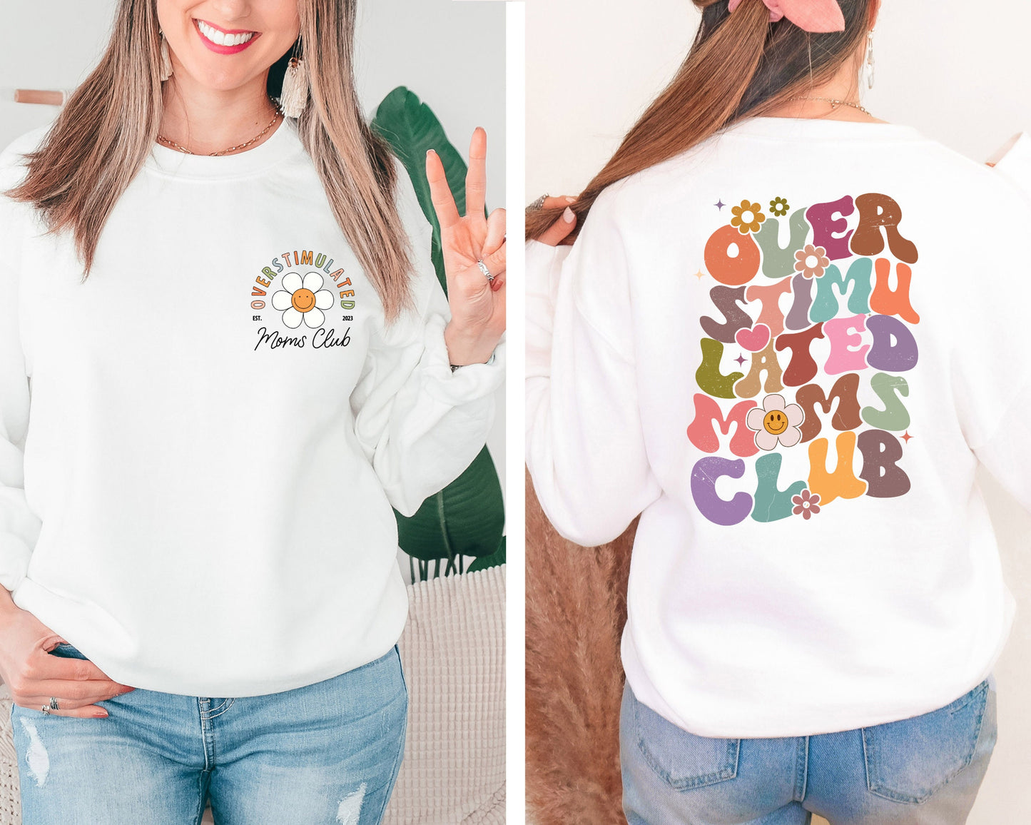 Retro Overstimulated Moms Club Back and Front Sweatshirt, Gift for Mom Sweatshirt, Funny Sweatshirt, Overstimulated Moms Club Sweatshirt