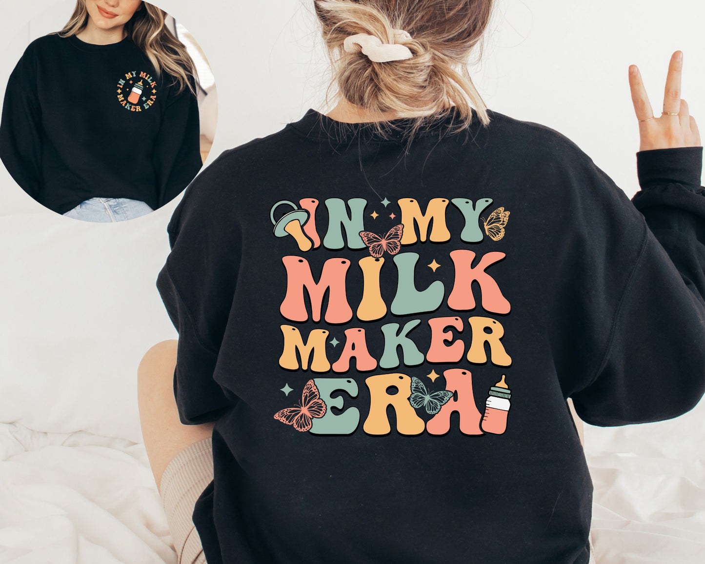 In My Milk Maker Era Sweatshirt, Breastfeeding Hoodie, New Mom Gift, Breastfed Milestone, Breast Feeding Mom Gift, Extended Breastfeeding