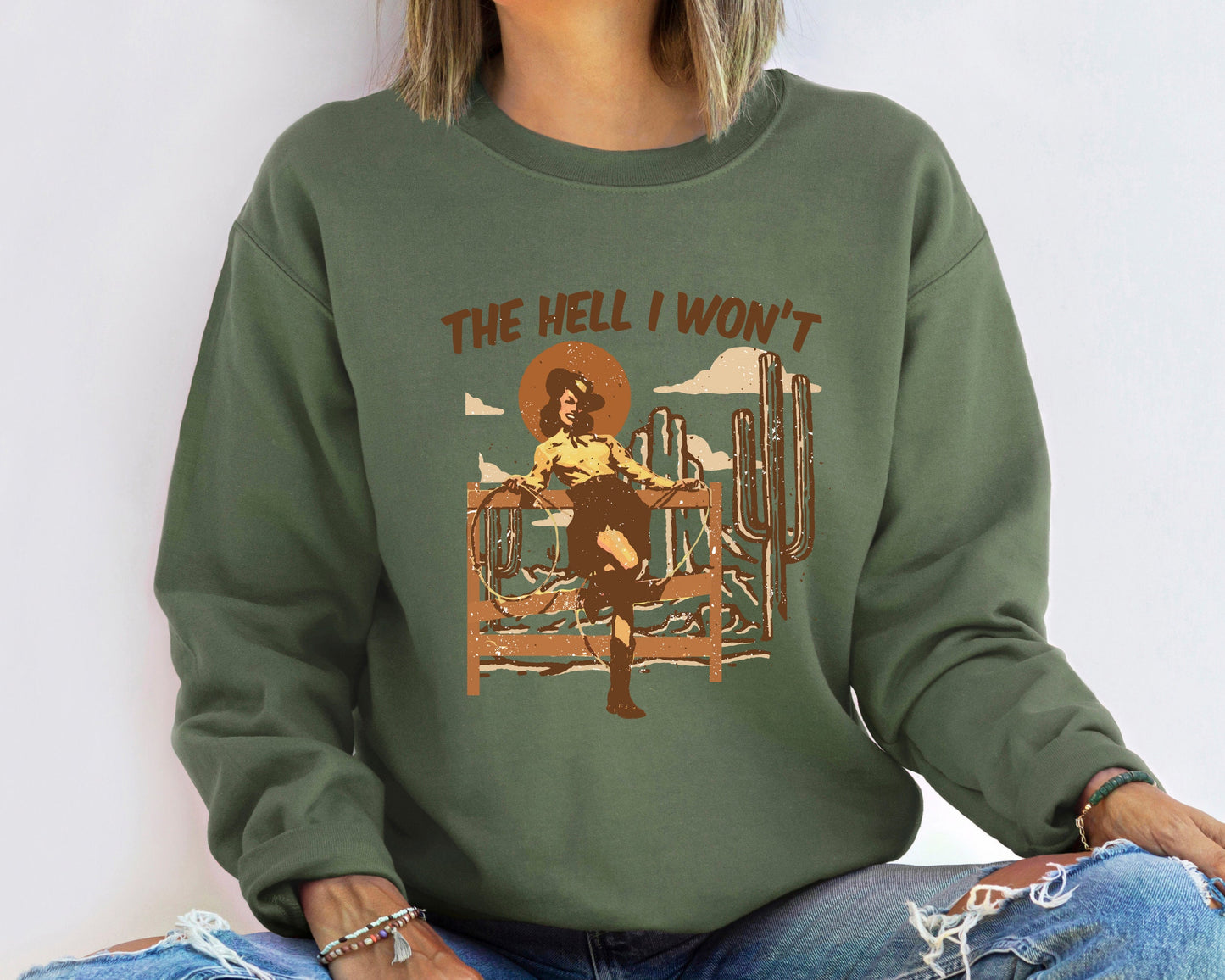 The Hell I Won't Hoodie-Sweatshirt, Western Sweatshirt, Desert Hoodie, Cactus Hoodie, Cowgirl Hoodie,Country Girl Sweatshirt,Trendy Sweater