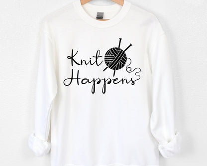 Knit Happens Sweater,Funny Sweatshirt,Grandma Knitting Sweatshirt, Gift For Grandma, Knitting Lover, Knitting Gift,Gifts for Moms Sweater