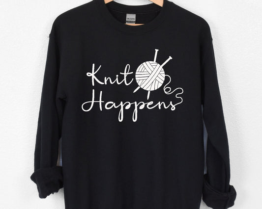 Knit Happens Sweater,Funny Sweatshirt,Grandma Knitting Sweatshirt, Gift For Grandma, Knitting Lover, Knitting Gift,Gifts for Moms Sweater