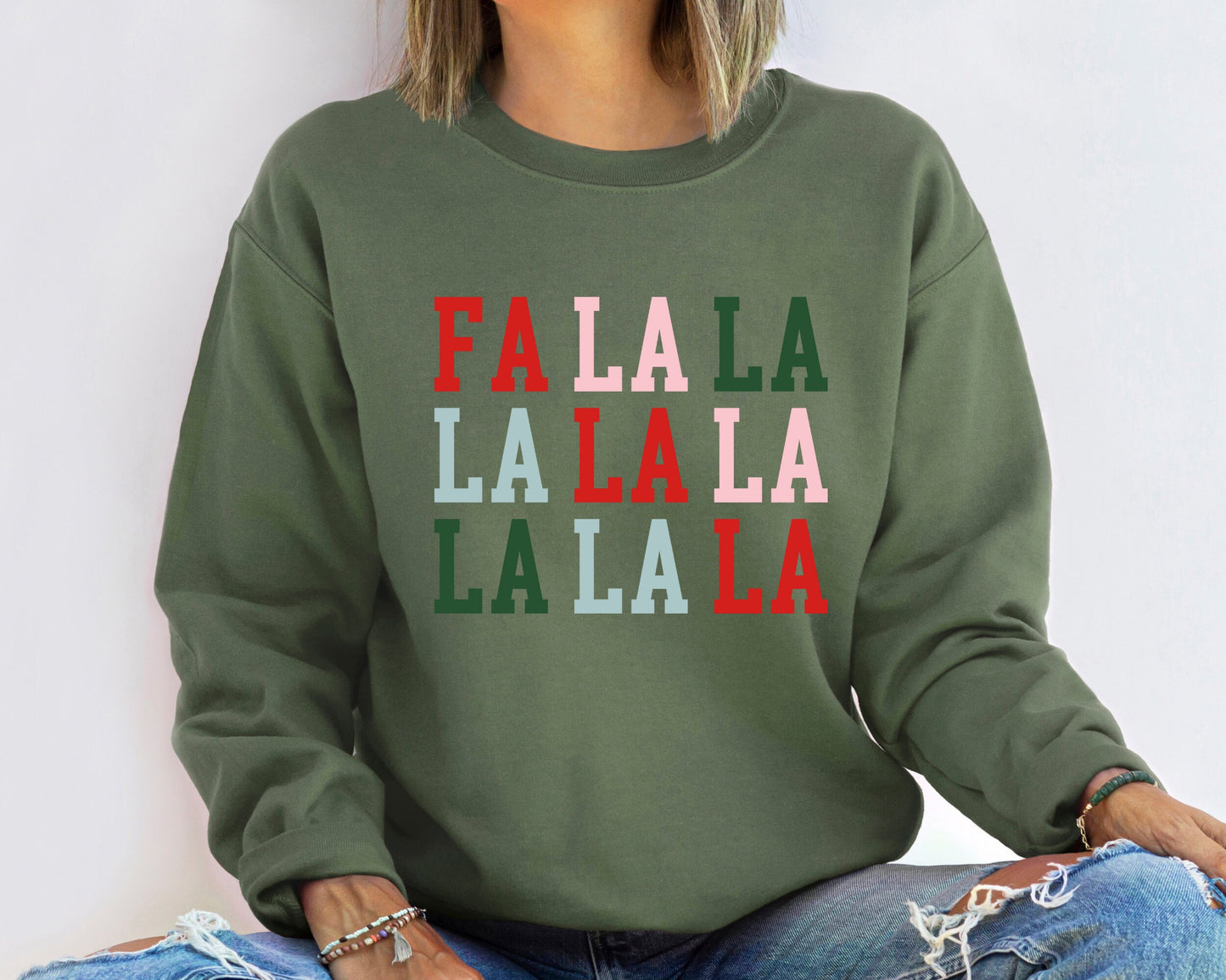 Fa La La La La - Christmas Sweatshirt, Holiday Sweatshirt, Fun Christmas Shirt, Women's Holiday Hoodie, Men's Holiday Shirt, Funny Sweater