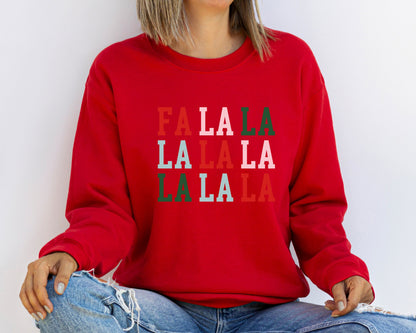 Fa La La La La - Christmas Sweatshirt, Holiday Sweatshirt, Fun Christmas Shirt, Women's Holiday Hoodie, Men's Holiday Shirt, Funny Sweater