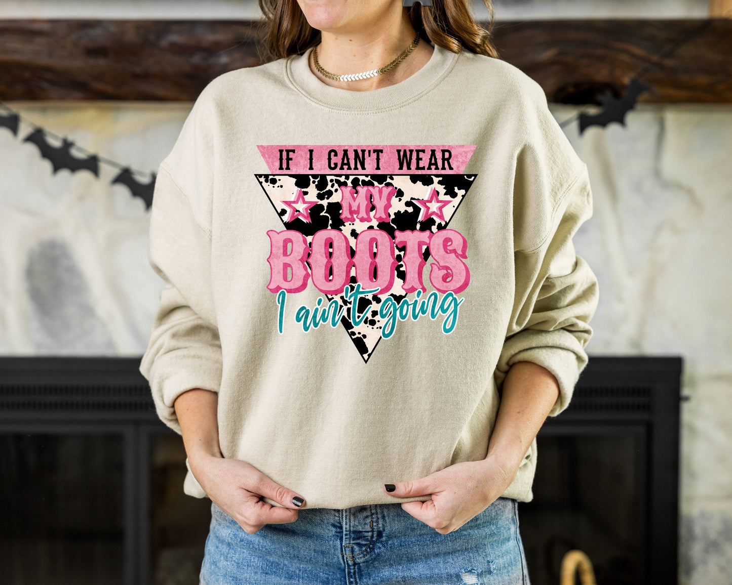 If I Can't Wear My Boots I Aint't Going Sweatshirt, Country Girl Sweatshirt, Western Shirt For Women, Howdy Hoodie, Western Sweatshirt