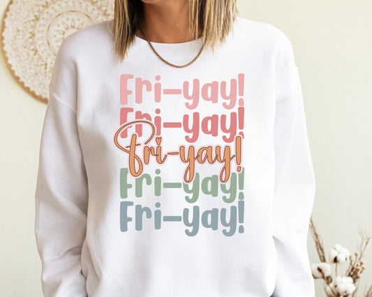 Friyay Teacher Sweatshirt, Fri-Yay Sweatshirt, Teacher Hoodie, Friday Weekend Sweater, Funny Teacher Saying Hoodie, Gift for Teacher Shirt