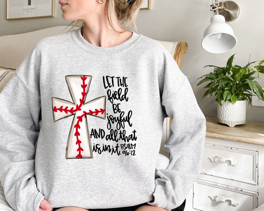 Baseball Sweatshirt, Let The Field Be Joyful and All That Is in It Sweater, Baseball Game Hoodie, Baseball Mom Sweater, Baseball Season