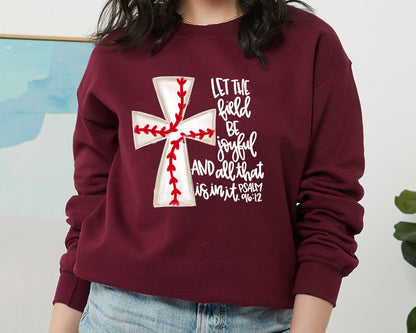 Baseball Sweatshirt, Let The Field Be Joyful and All That Is in It Sweater, Baseball Game Hoodie, Baseball Mom Sweater, Baseball Season