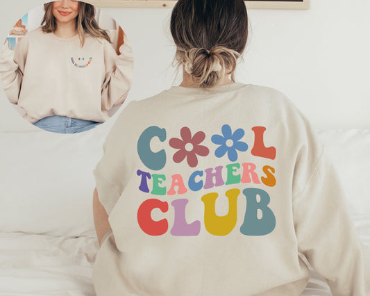 Cool Teachers Club Sweatshirt, Teacher Sweatshirt,Christmas Gift,Birthday Gift,Teachers Gifts,Teacher Sweatshirt, Cool Teachers Club Sweater