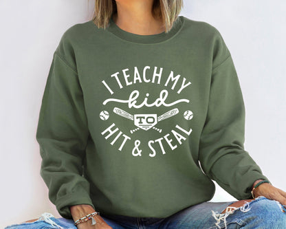 Baseball Sweatshirt, Baseball Player Gift, Funny Baseball Mom Sweatshirt, Softball Hoodie,Softball Mom Shirt,I Teach My Kid To Hit And Steal