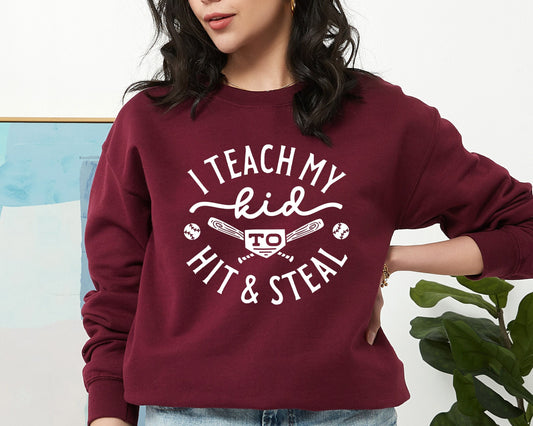 Baseball Sweatshirt, Baseball Player Gift, Funny Baseball Mom Sweatshirt, Softball Hoodie,Softball Mom Shirt,I Teach My Kid To Hit And Steal