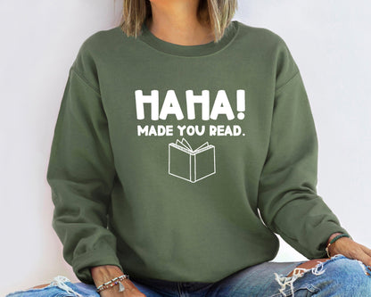 Teacher Sweatshirt, English Teacher Gift Shirt, Funny Librarian Sweatshirt, Librarian Gift Sweater, Ha Ha Made You Read, Funny Humor Hoodie