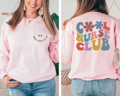 Cool Nurse Club, Nurse Sweatshirt, Gift For Nurse, Cool Nurse Club Sweatshirt, Nurse Club, Cool Nurse Club Hoodie, Nurse Club Hoodie