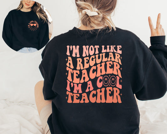 Cool Teacher Club Sweatshirt, I'm a Cool Teacher Hoodie, Custom Teacher Sweater, Teacher Appreciation Gift, Teachers Day, Teacher Gifts