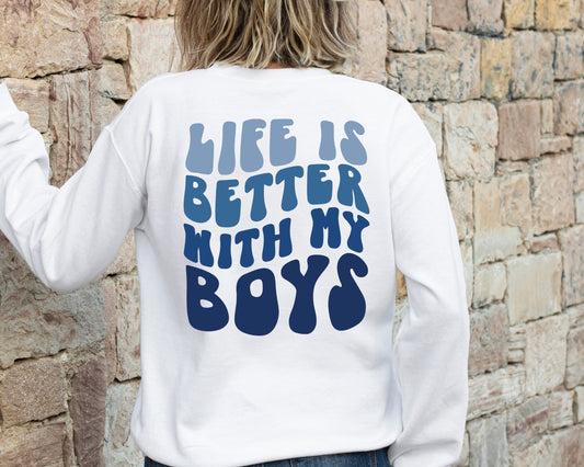 Life Is Better With My Boys Sweatshirt, Boy Mom Hoodie, Boy Mama Sweater, Mom Of Boys, Mother's Day Gift, Gift For Mom, Mama Sweatshirt