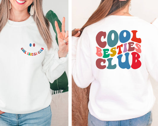 Cool Besties Club Sweatshirt, Bestfriends Gift, Best Friends Sweatshirt, BFF Gift Hoodie, Gift For Besties Sweater, Besties  Crewneck