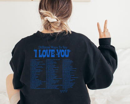 Different Ways Say I Love You Sweatshirt, Aesthetic Hoodie, Love You Hoodie, Beach Hoodie, Positivity Sweatshirt,Love You Sweater
