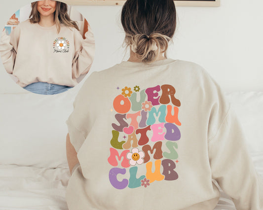 Retro Overstimulated Moms Club Back and Front Sweatshirt, Gift for Mom Sweatshirt, Funny Sweatshirt, Overstimulated Moms Club Sweatshirt