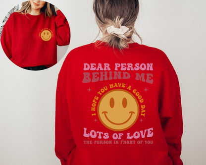 Dear Person Behind Me Sweatshirt, Be Kind  Sweatshirt, Aesthetic Sweater, Inspirational Sweater, Trendy Hoodie, Smiley Hoodie, Youth Sweater