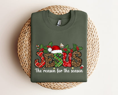 Jesus Is The Reason For The Season Sweatshirt, Christmas Christian Gift, Christmas Jesus Sweater, Religious Christian Christmas Faith Hoodie