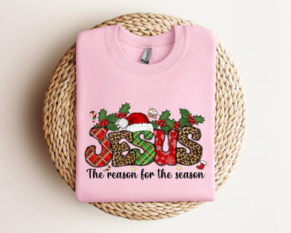 Jesus Is The Reason For The Season Sweatshirt, Christmas Christian Gift, Christmas Jesus Sweater, Religious Christian Christmas Faith Hoodie