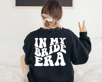 In My Bride Era Sweatshirt, Future Mrs Sweater, Retro Bride Sweatshirt,  Bride Gift Sweater, Fiancee Crewneck, Engagement Gift Hoodie
