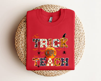 Trick or Teach Sweater, Halloween Teacher Sweatshirt, Spooky Teacher Gift, Funny Halloween, Fall Teacher Hoodie, Teacher Gift Sweatshirt