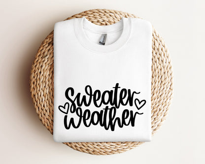 Sweater Weather Sweatshirt, Thankful Fall Hoodie, Fall Sweater, Fall Season Hoodie, Thanksgiving Sweater, Cute Fall Crewneck, Weather Hoodie