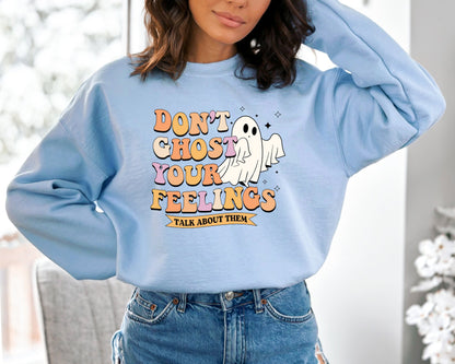 Halloween Mental Health Sweatshirt, Feel Your Feelings Sweater, Halloween Hoodie, Trendy Halloween Ghost Sweater, Mental Health Awareness