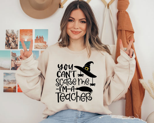 You Can't Scare me I'm a Teacher Sweatshirt, Halloween Teacher Hoodie, Best Teacher Sweater, Wild Things Hoodie, Teacher Group Crewneck