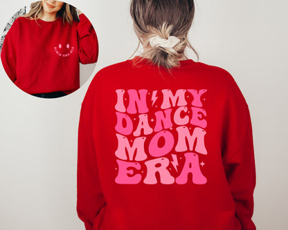 In My Dance Mom Era Sweatshirt, Dance Mom Sweater, Mom Era Hoodie, Dance Mom Sweater, Mom Sweatshirt, Dance Mama Crewneck, Dance Mom Hoodie