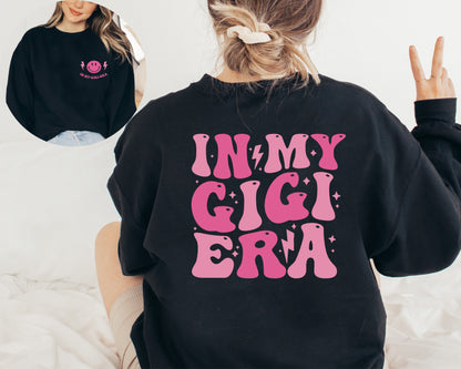 In My Gigi Era Sweatshirt, Gigi Sweatshirt, Gigi Birthday Gift, Gift For Gigi, Gigi Era Sweatshirt, Gigi Crewneck Sweatshirt, Gigi Sweater