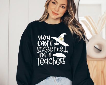You Can't Scare me I'm a Teacher Sweatshirt, Halloween Teacher Hoodie, Best Teacher Sweater, Wild Things Hoodie, Teacher Group Crewneck