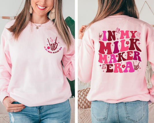 In My Milk Maker Era Sweatshirt, Breastfeeding Hoodie, New Mom Gift, Breastfed Milestone, Breast Feeding Mom Gift, Extended Breastfeeding