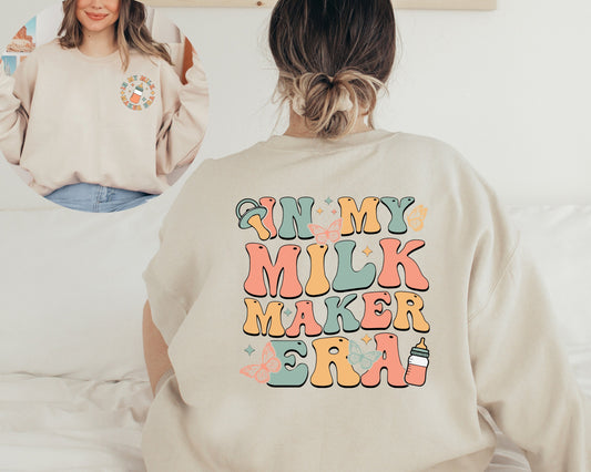 In My Milk Maker Era Sweatshirt, Breastfeeding Hoodie, New Mom Gift, Breastfed Milestone, Breast Feeding Mom Gift, Extended Breastfeeding