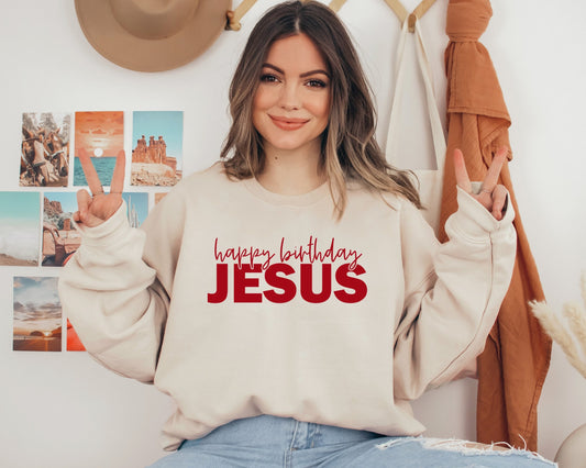 Happy Birthday Jesus Sweatshirt, Happy Birthday Jesus Sweater, Happy Birthday Jesus Hoodie, Jesus Birthday Crewneck, Jesus Birthday Sweater