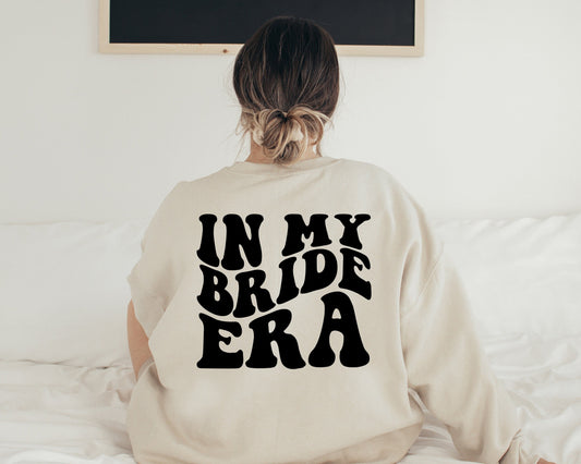 In My Bride Era Sweatshirt, Future Mrs Sweater, Retro Bride Sweatshirt,  Bride Gift Sweater, Fiancee Crewneck, Engagement Gift Hoodie