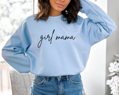Girl Mama Sweatshirt and Hoodie, Mothers Day Hoodie, Gift for Mom, Mama Sweatshirt, Mom Crewneck, Gift for Her, Birthday Gift for Mom Hoodie