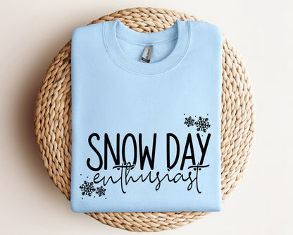 Snow Day Enthusiast Sweater, Fun Teacher Winter Holiday Hoodie, Winter Break No School Gift Sweater, Snow Day Hoodie, Winter Snow Sweatshirt
