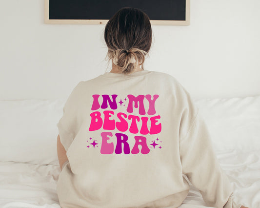 In My Bestie Era Sweatshirt, Best Friends Sweater, Bestie Hoodie, Friends Crewneck, Bestie Sweatshirt, Gift For Best Friend Sweatshirt