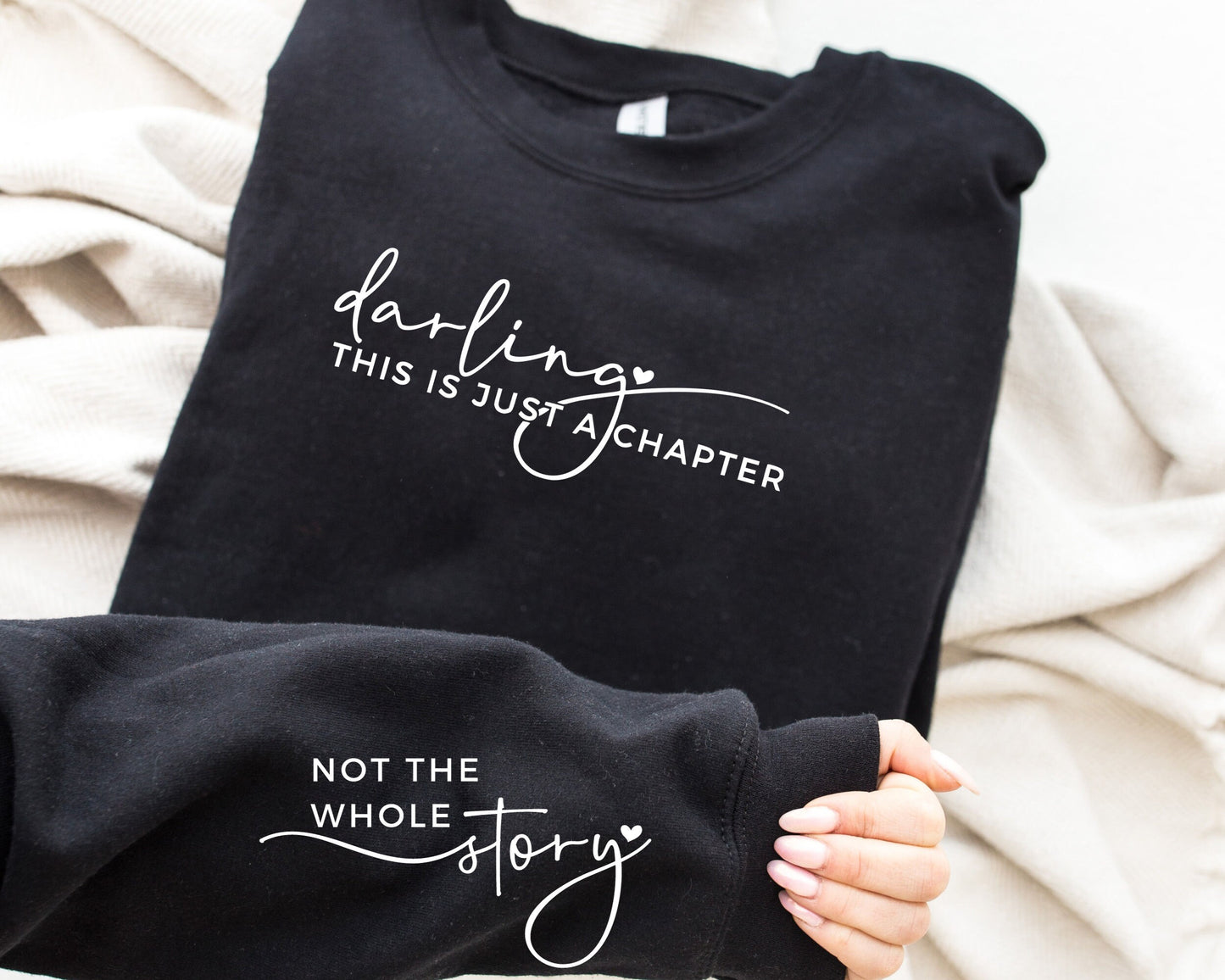 This Is Just A Chapter Not The Whole Story Sweatshirt, Gifts for Girlfriend Hoodie, Mom Gift, Motivational Sweater, Inspirational Hoodie